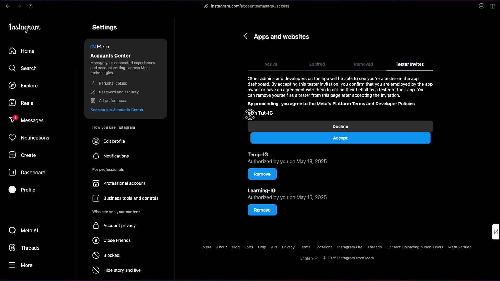 The image shows the Instagram 'Apps and websites' settings page, displayed in dark mode. On the left sidebar, there are navigation options for Instagram settings, including 'Home', 'Search', 'Explore', 'Reels', 'Messages', 'Notifications', 'Edit profile', 'Create', 'Dashboard', and 'Profile'. Under 'Settings', 'Meta Accounts Center' is highlighted, with options like 'Personal details', 'Password and security', and 'Ad preferences'. The main content area displays 'Apps and websites' with tabs for 'Active', 'Expired', and 'Removed'. Below the tabs, there's a section for 'Tester Invites' with a message about accepting an invitation to be a tester. An invitation from 'Tut-IG' is shown with 'Decline' and 'Accept' buttons. Further down, 'Temp-IG' and 'Learning-IG' are listed as authorized apps with 'Remove' buttons.
