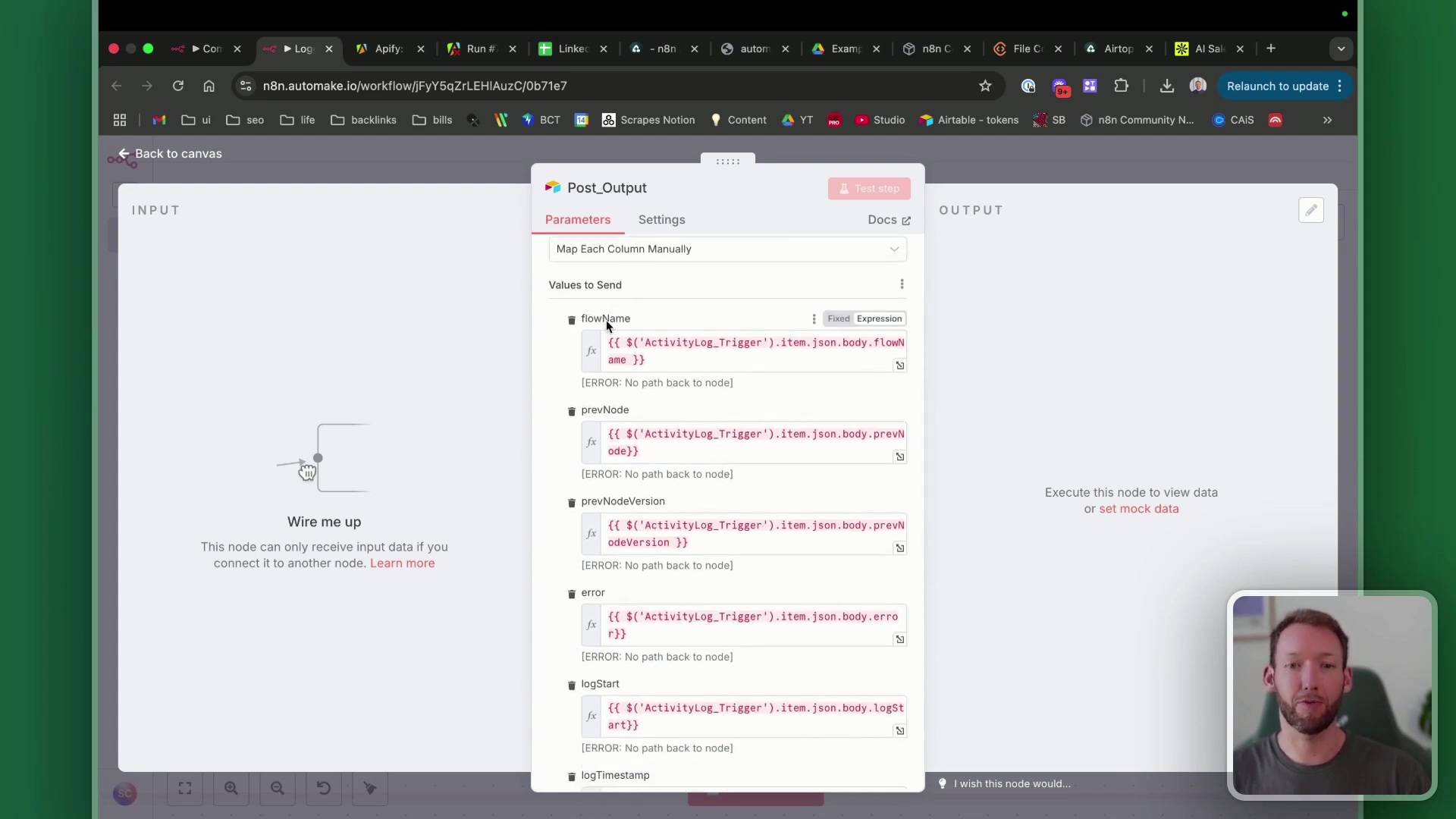 The image displays a software interface, likely an n8n workflow editor, with a 'Post_Output' node highlighted. The node's configuration panel is open, showing 'Parameters', 'Settings', and 'Docs' tabs. Under 'Parameters', there's a section to 'Map Each Column Manually' with fields like 'flowName', 'prevNode', 'prevModelVersion', 'error', 'logStart', and 'logTimestamp'. Each field has an expression input, with some showing 'ERROR: No path back to node'. On the left, a 'Wire me up' section explains that the node can only receive input data. A small video feed of a man speaking is visible in the bottom right corner. The top of the browser shows multiple tabs, including 'n8n', 'Apify', and 'automake'.