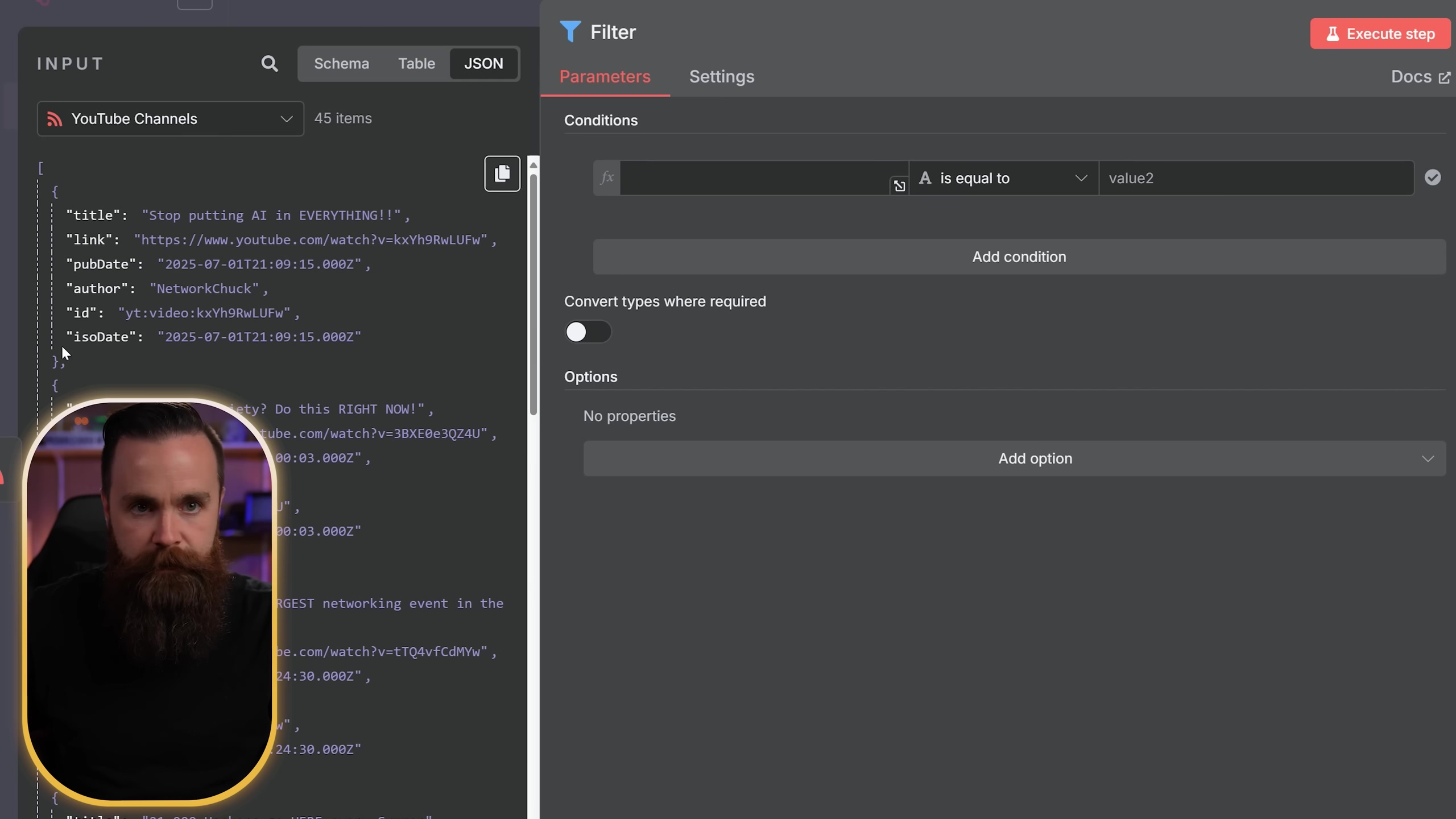 The image displays a split view of an n8n workflow interface on the right and a JSON data structure on the left. A man with a beard is visible in a circular overlay on the left side of the screen, gesturing with his hands. The right side shows a 'Filter' node with 'Parameters' and 'Settings' tabs. Under 'Parameters', there's a 'Conditions' section with a dropdown for 'A is equal to value2' and an input field. Below this, there's an 'Add condition' button and a toggle for 'Convert types where required'. The 'Options' section has an 'Add option' button. The left side of the screen shows a 'YouTube Channels' input with '45 items' and a JSON array containing objects with 'title', 'link', 'pubDate', 'author', 'id', and 'isoDate' fields. The JSON data is partially visible.