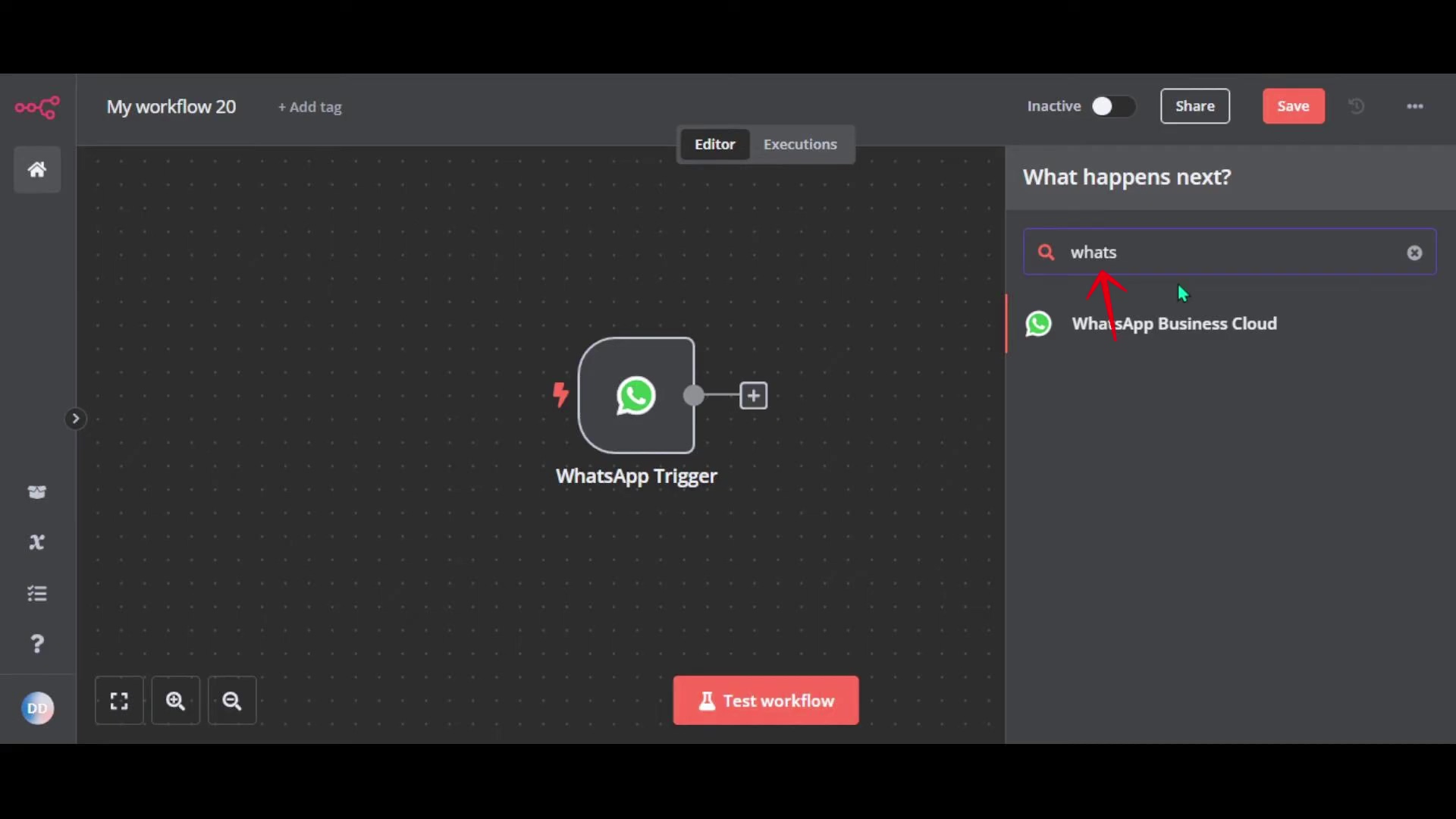 The image displays the n8n workflow editor interface. On the left, there's a 'WhatsApp Trigger' node, which is the starting point of the workflow, indicated by a lightning bolt icon. An arrow points from the 'WhatsApp Trigger' node to a plus sign, suggesting the addition of a new node. On the right side of the screen, a search bar labeled 'What happens next?' is visible, with the partially typed query 'whats'. Below the search bar, 'WhatsApp Business Cloud' is suggested as a search result. The top bar of the interface shows 'My workflow 20', '+ Add tag', 'Inactive' toggle, 'Share', 'Save', and a '...' menu. At the bottom, a 'Test workflow' button is prominent. The background is dark gray, typical of a development environment.