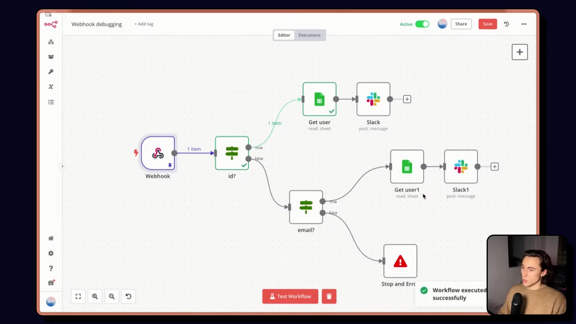 The image displays a software interface for n8n, showing a complex workflow diagram with interconnected nodes. The workflow starts with a 'Webhook' node, which then branches based on 'id?' and 'email?' conditions. One path leads to 'Get user' and 'Slack' nodes, while another leads to 'Get user1' and 'Slack1' nodes. A 'Stop and Err' node is visible at the bottom right. A green checkmark with 'Workflow executed successfully' is overlaid on the bottom right of the workflow area. The top bar of the interface includes 'Webhook debugging' as the workflow title, 'Editor' and 'Executions' tabs, 'Active' toggle, 'Share' button, and 'Save' button. A sidebar on the left contains various icons for different functionalities. A person is visible in a small video overlay in the bottom right corner, looking towards the left side of the screen.