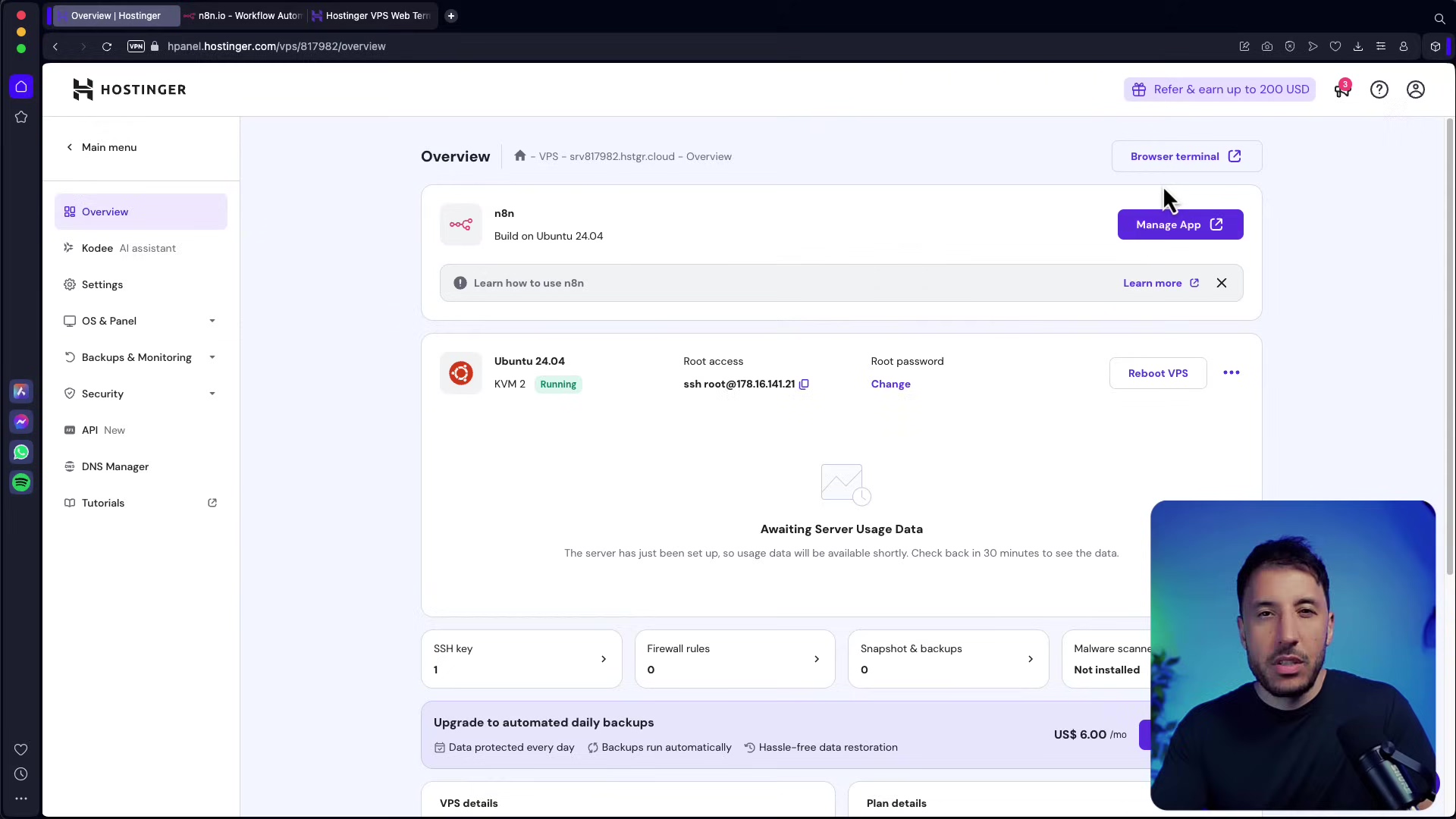 The image is a screenshot of the Hostinger VPS web panel, identical to the previous image, showing the 'Overview' dashboard. The left sidebar lists navigation options such as 'Main menu', 'Overview', 'Kodee AI assistant', 'OS & Panel', 'Backups & Monitoring', 'Security', 'API New', 'DNS Manager', and 'Tutorials'. The main section displays information about 'n8n' running on 'Ubuntu 24.04', with a prominent 'Manage App' button. Details about the Ubuntu 24.04 KVM 2 instance, including its running status, root access SSH details, and options to change root password or reboot VPS, are visible. Sections for 'Server Usage Data', 'SSH key', 'Firewall rules', 'Snapshot & backups', and 'Malware scanner' are also present. The bottom right corner shows a man speaking, looking towards the screen.