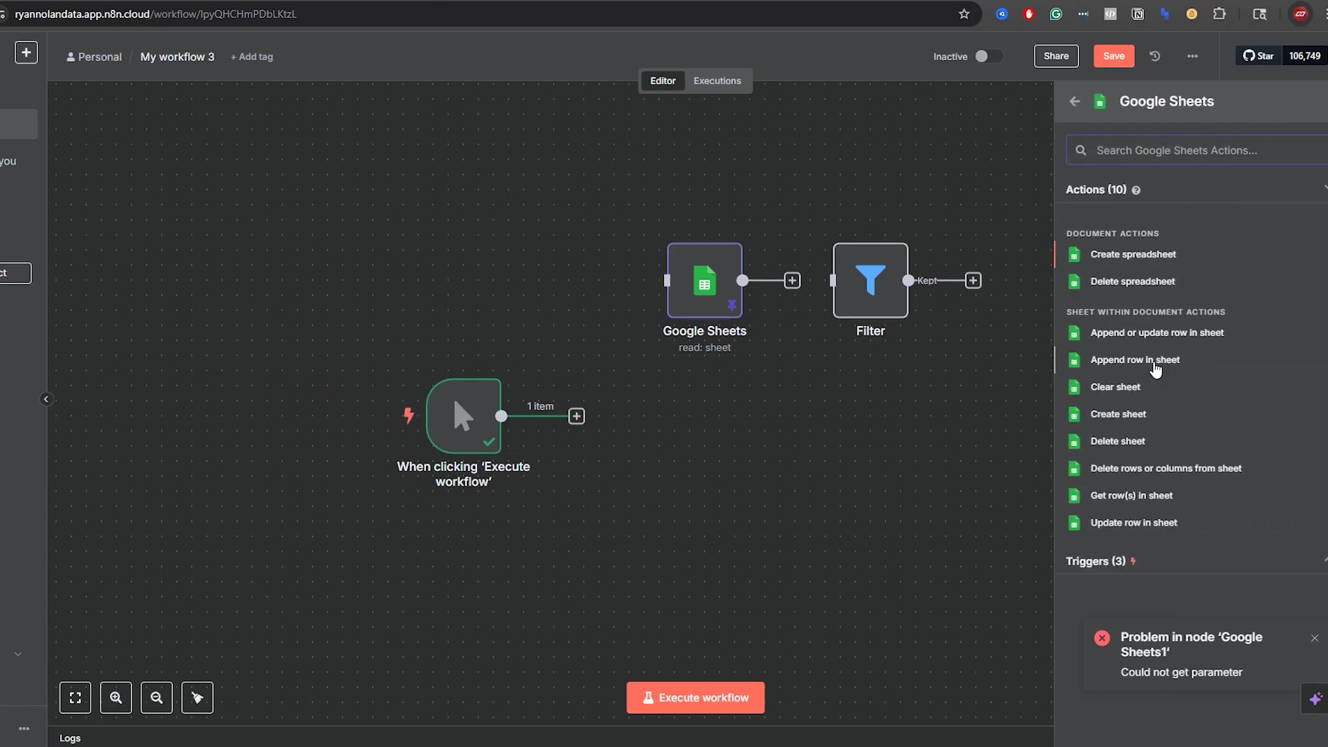 The image shows an n8n workflow interface with a 'When clicking 'Execute workflow'' trigger node connected to a 'Google Sheets' node (labeled 'read sheet'), which then connects to a 'Filter' node. On the right side, a 'Google Sheets Actions' panel is open, displaying a search bar and a list of available actions categorized under 'DOCUMENT ACTIONS' and 'SHEET WITHIN DOCUMENT ACTIONS'. The 'Append row in sheet' action is highlighted, indicating it's about to be selected or has just been selected. A red error message at the bottom right states 'Problem in node 'Google Sheets1' Could not get parameter'. The overall interface is in dark mode.