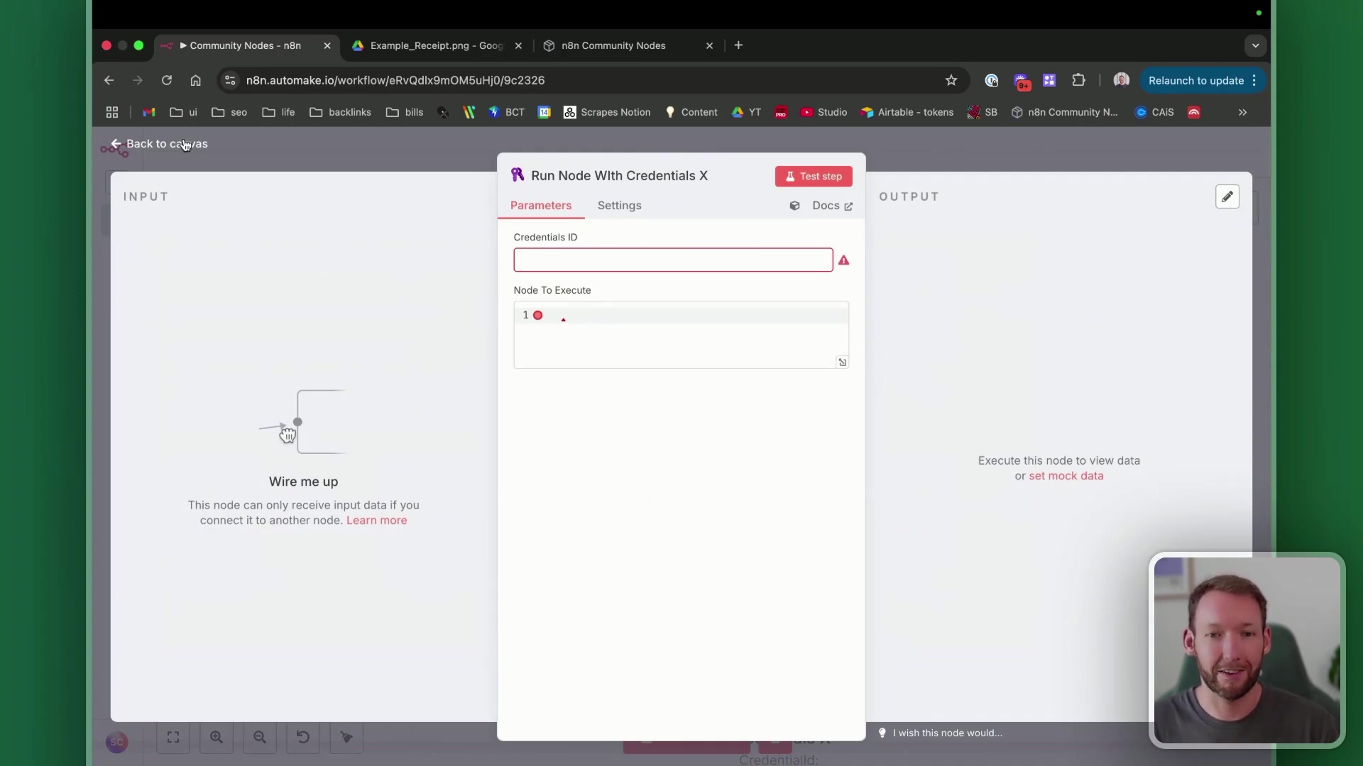 The image displays an n8n workflow editor interface within a web browser. The main panel shows a node labeled 'Run Node With Credentials X' with tabs for 'Parameters', 'Settings', and 'Docs'. Below the tabs, there's an input field for 'Credentials ID' and a larger text area for 'Node To Execute'. On the left, a visual representation of a node connection is shown with text 'Wire me up' and 'This node can only receive input data if you connect it to another node. Learn more'. On the right, there's text 'Execute this node to view data or set mock data'. A video overlay of a man speaking is in the bottom right corner. The browser has multiple tabs open, including 'n8n Community Nodes' and 'Example_Receipt.png - Goo'. The overall background is a textured green.