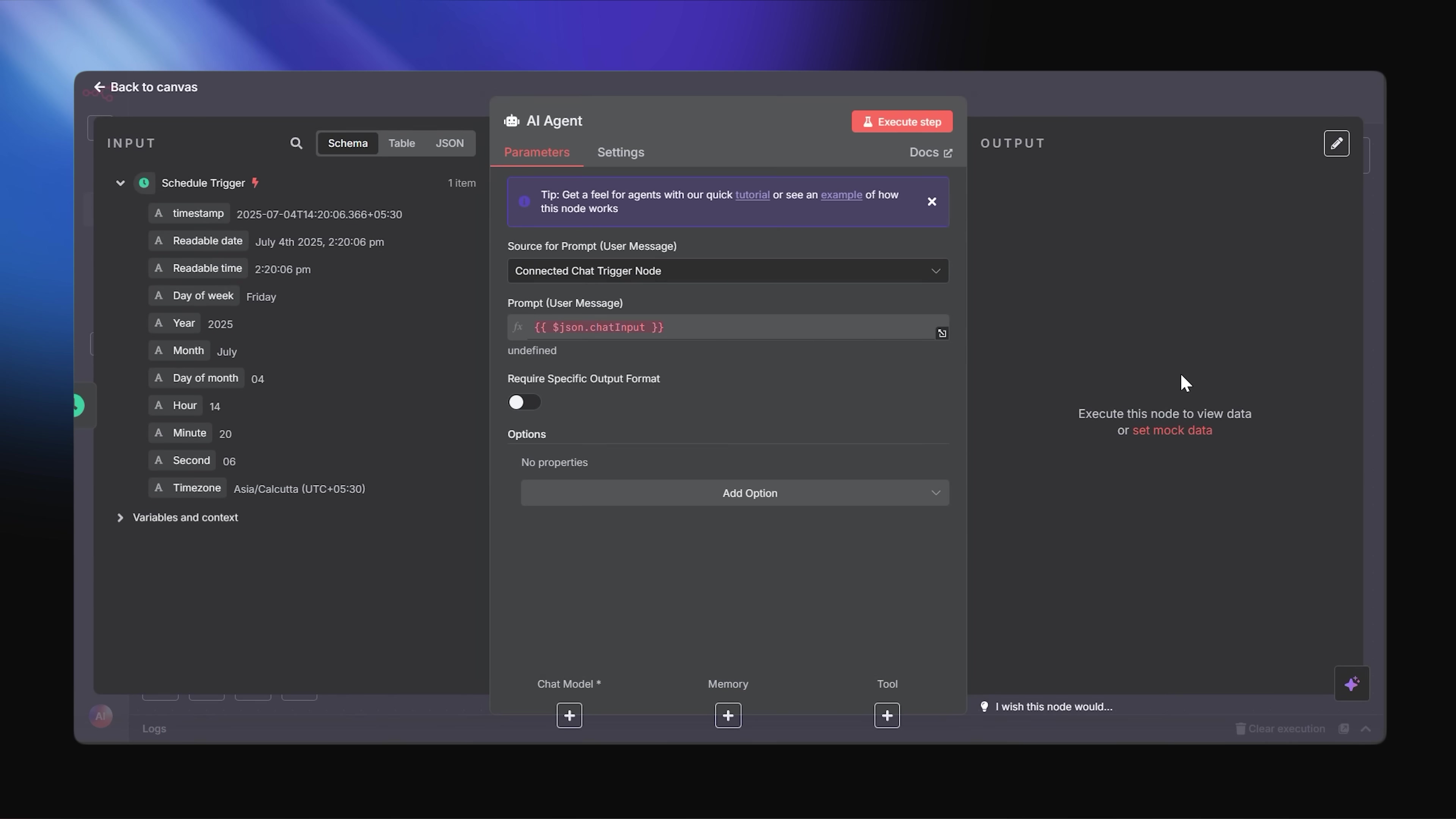 The image displays a dark-themed user interface for an "AI Agent" node within an automation workflow tool. On the left, a sidebar labeled "INPUT" shows a "Schedule Trigger" with details like timestamp, readable date, day of week, year, month, day of month, hour, minute, second, and timezone. The main panel features the "AI Agent" configuration with tabs for "Parameters" and "Settings". The "Parameters" tab is active, showing fields for "Source for Prompt (User Message)" and "Prompt (User Message)" with a placeholder {{ $json.chatInput }}. A toggle for "Require Specific Output Format" is visible, along with an "Options" section to "Add Option". At the top right, an "Execute step" button is present. On the far right, an "OUTPUT" panel is mostly empty, stating "Execute this node to view data or set mock data". The overall interface suggests a tool for building AI-powered automation workflows.