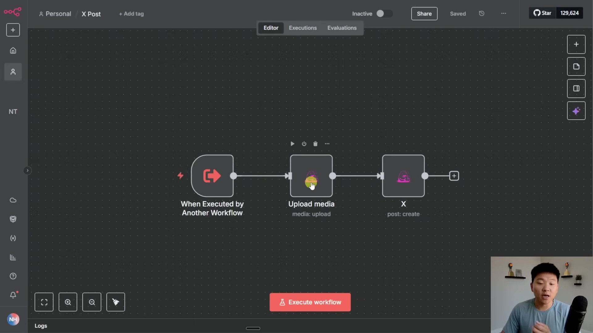 The image displays a dark-themed n8n workflow interface, showing a sequence of interconnected nodes. The top left corner has 'Personal', 'X Post', and 'Add tag' options. A 'Share' button, 'Saved' status, and a 'Star' icon with '129,624' are visible at the top right. The main workflow consists of three nodes: 'When Executed by Another Workflow' (a trigger node), 'Upload media' (with 'media: upload' label), and 'X post' (with 'post: create' label). These nodes are connected by arrows, indicating a flow. A 'Execute workflow' button is at the bottom center, and 'Logs' are visible below it. A person is visible in the bottom right corner, looking at the screen and speaking.