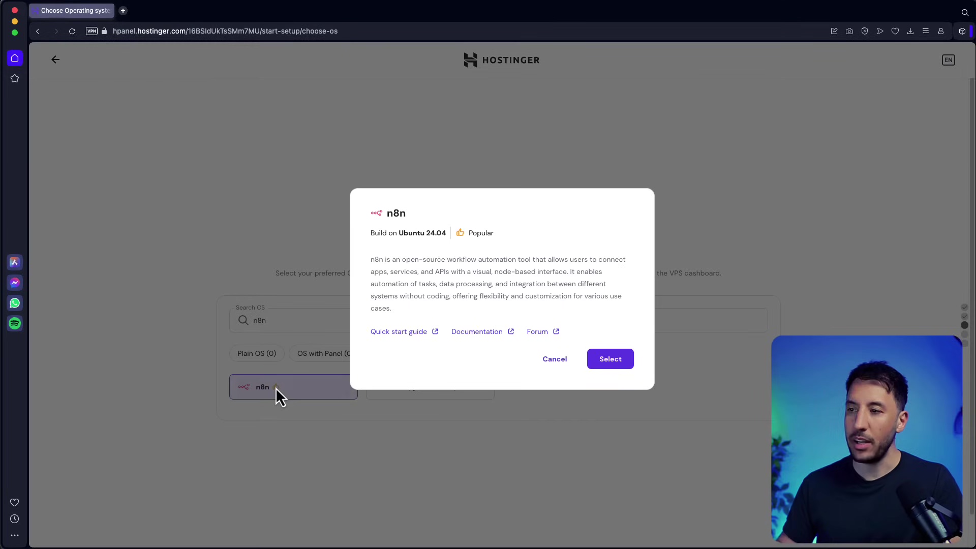 The image displays a Hostinger control panel interface with a modal window open in the center. The modal is titled "n8n" and indicates "Build on Ubuntu 24.04" with a "Popular" tag. Below the title, there is a description of n8n as an open-source workflow automation tool. The modal also contains links for "Quick start guide," "Documentation," and "Forum." At the bottom right of the modal, there are two buttons: "Cancel" and "Select." Behind the modal, the Hostinger interface shows a section to "Select your preferred" operating system, with a search bar labeled "Search OS" and a visible option for "n8n" with a small n8n logo. A man is visible in the bottom right corner of the screen, looking towards the interface.