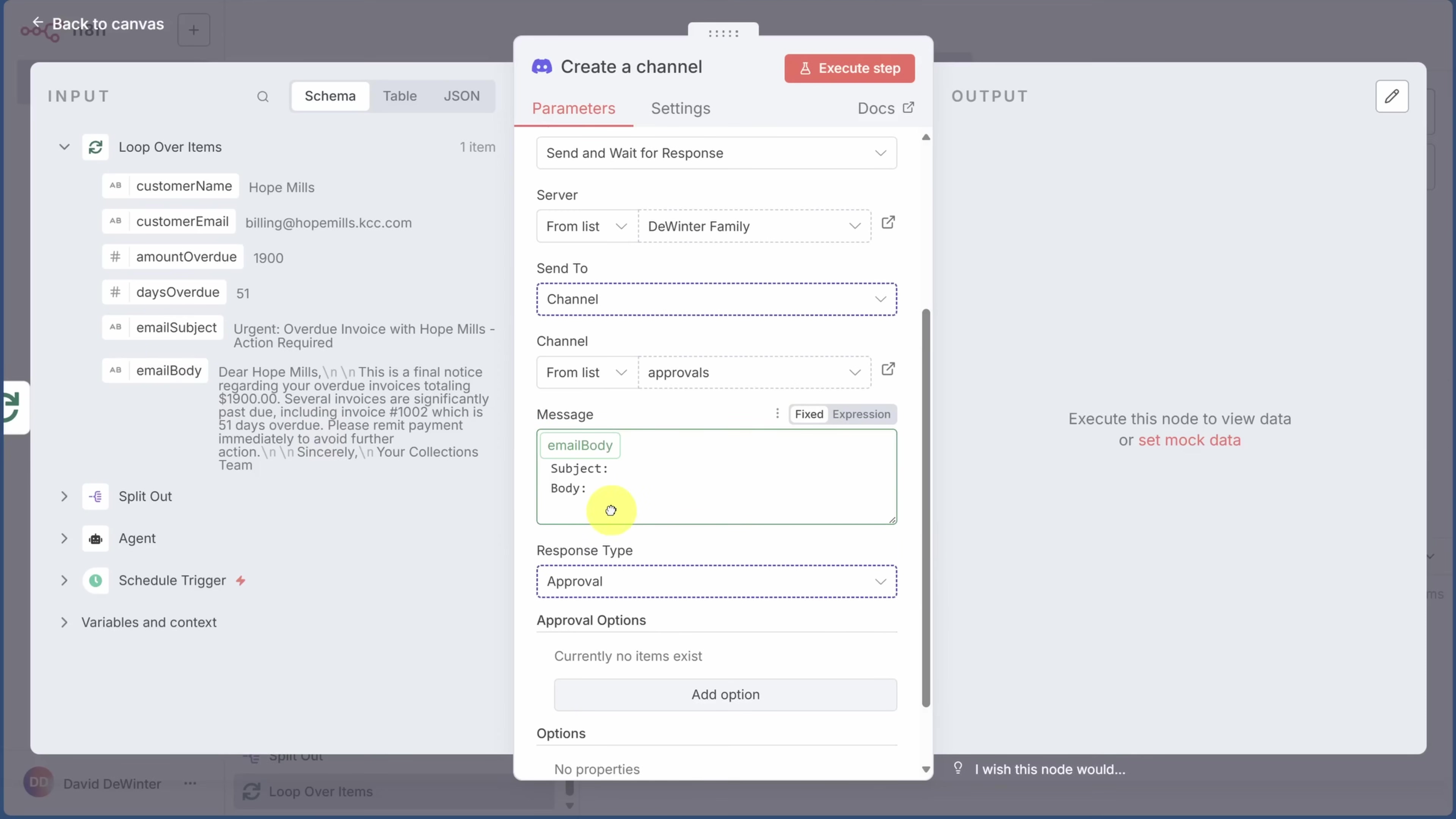 The image displays a section of the n8n workflow editor focused on configuring a 'Send and Wait for Response' node, likely for a Discord integration. The left panel shows a hierarchical view of the workflow nodes, including 'INPUT', 'Loop Over Items', 'Split Out', 'Agent', and 'Schedule Trigger'. The main content area is titled 'Create a channel' and contains input fields for 'Send To', 'Channel', 'Message', 'Subject', 'Response Type', and 'Approval Options'. The 'Message' field shows 'emailBody' and the 'Subject' field shows 'Body'. Below these, 'Approval' is selected as the Response Type, and 'Currently no items exist' is displayed under Approval Options. A 'Fixed' and 'Expression' toggle is visible next to the 'Message' and 'Subject' fields. On the right, a grayed-out text 'Execute this node to view data or set mock data' is visible. The bottom left corner shows 'DD David DeWinter' and 'Loop Over Items'.