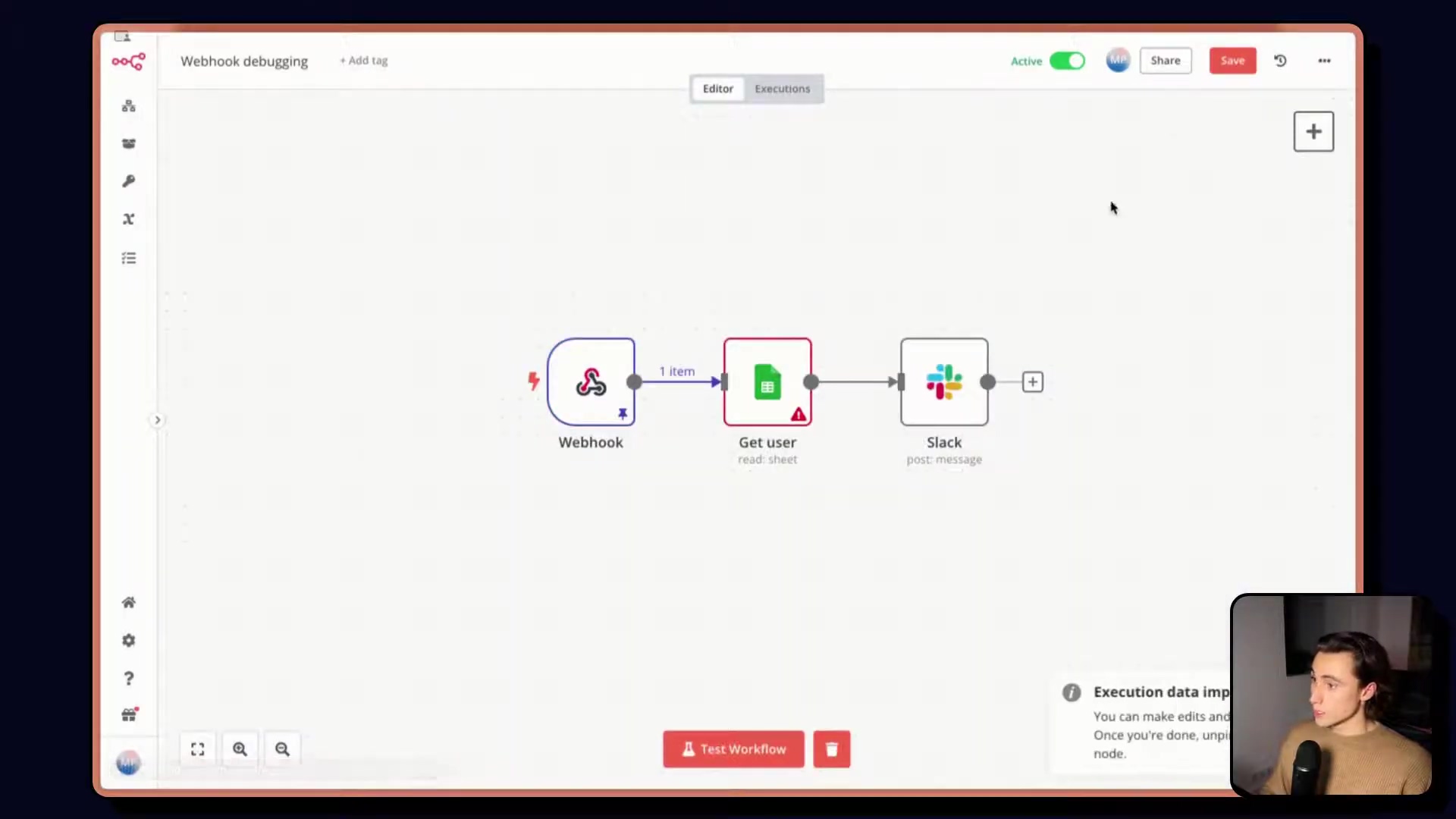 The image displays the n8n workflow editor interface, showing a workflow titled "Webhook debugging". The workflow consists of three connected nodes: "Webhook", "Get user" (a Google Sheet node), and "Slack" (a post message node). The interface includes a left-hand sidebar with various icons, a top navigation bar with 'Editor', 'Executions', 'Active', 'Share', and 'Save' buttons, and a bottom bar with 'Test Workflow' and delete options. A small information box in the bottom right corner states "Execution data important". A person is visible in the bottom right corner, looking at the screen. The interface is clean and well-organized, with a light background and dark text.