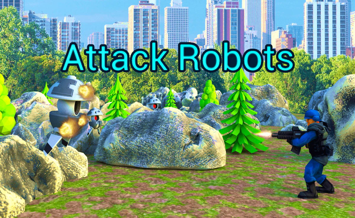 Attack Robots Games 🎮 Play Online for Free!
