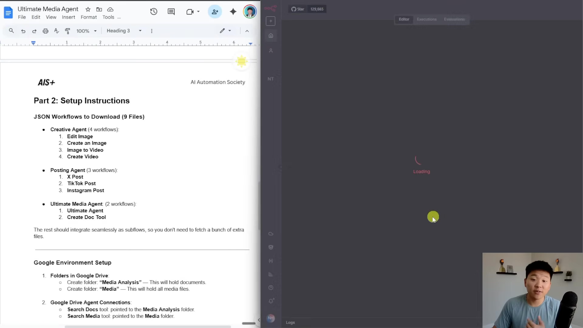 The image shows a split screen with a Google Docs document on the left and a dark-themed n8n interface on the right, which is currently in a loading state. The Google Docs document is titled "Ultimate Media Agent" and displays setup instructions, including sections for "JSON Workflows to Download (9 Files)" and "Google Environment Setup." The workflow section lists categories like "Creative Agent (4 workflows)," "Posting Agent (3 workflows)," and "Ultimate Media Agent (2 workflows)," with specific tasks under each. The Google Environment Setup details creating folders in Google Drive and configuring Google Drive Agent Connections. On the right, the n8n interface shows a loading spinner with the text "Loading." A man with short dark hair and a black t-shirt is visible in the bottom right corner, speaking and gesturing with his right hand. The overall color scheme is dark gray for the n8n interface and white for the Google Docs document.